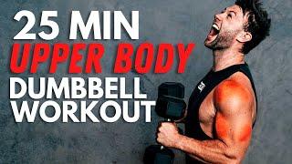 INTENSE 25 MIN UPPER BODY DUMBBELL WORKOUT AT-HOME Week 5 Day 1