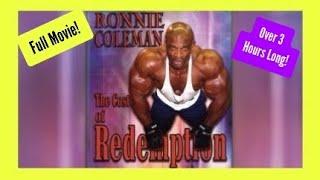 RONNIE COLEMAN - COST OF REDEMPTION 2003 COMPLETE MOVIE UPLOAD