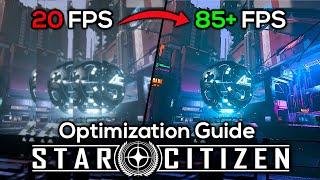 How to BOOST Your FPS in STAR CITIZEN 3.23+