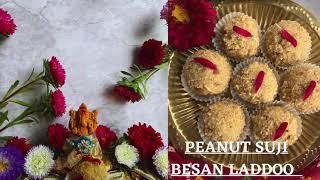 Peanut Semolina Gram Flour Laddoo Recipe Easy&quick way Laddoo Ganpati Festive Special