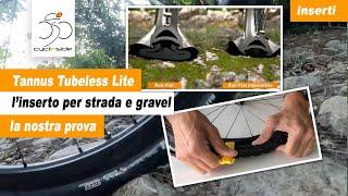 Tannus Tubeless Light la prova dellinserto per gravel e bici da corsa