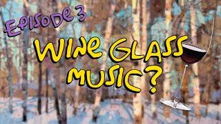 Making Music to Art  Cinematic Music with a WINE GLASS