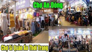 Chợ Sỉ Quần Áo Thời Trang Cao Cấp  Chợ An Đông  An Đông Plaza  Chợ An Đông Ỏ Đâu #nganhmaymac