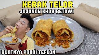 Kerak Telor Jajanan Khas Betawi Buatnya Pakai Teflon Aja