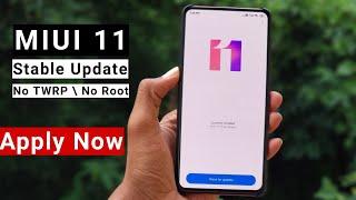 MIUI 11 Global Stable Update - Apply Now \ Without TWRP &Root