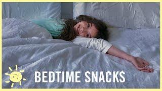 EAT  Best Bedtime Snacks