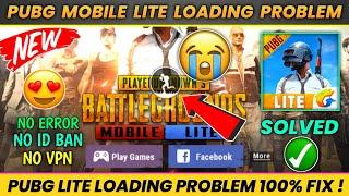  How To Fix Pubg Lite Loading Problem  Pubg Mobile Lite Screen Loading Problem Solved 2024 