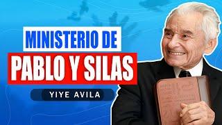 Yiye Ávila - El ministerio de Pablo y Silas AUDIO OFICIAL