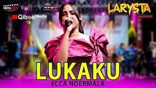 LUKAKU New Larysta Version  ECCA NOERMALA - MITRA AUDIO - NEW LARYSTA LIVE BABAT RANDUPITU GEMPOL