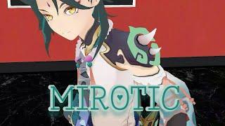 【MMDGenshin Impact】 주문 MIROTIC Explicit【xiao】 720p