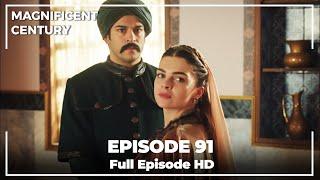 Magnificent Century Episode 91  English Subtitle HD