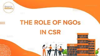 Role of NGOs in CSR  CSR NGO Partnership  Mastering India  Ep 5