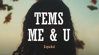 TEMS - Me & U  Subtitulada al español