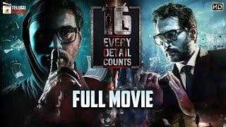 16 - Every Detail Counts Latest Telugu Full Movie 4K  Rahman  Anjana Jayaprakash I Telugu Cinema