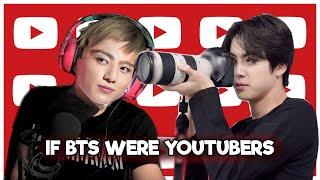 If BTS were YouTubers
