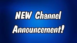 New Channel Announcement