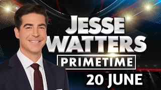 Jesse Watters Primetime 62024 FULL END SHOW  BREAKING NEWS TRUMP June 20 2024
