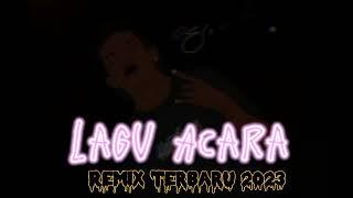 Lagu acara terbaru 2023-2024 #laguacaraterbaru#laguacararemix #soundviraltiktok #bomsakalakabom