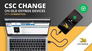 Samsung CSC change on OLD EXYNOS devices with ChimeraTool NO ROOT ANY KNOX ANY BIT ANY VERSION