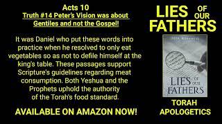 #14 PETERS VISION WAS ABOUT GENTILES AND THE GOSPEL LIES OF OUR FATHERS by Jeff Rostocil