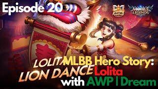 Ep.20 - MLBB Hero Story  Lolita the Steel Elf