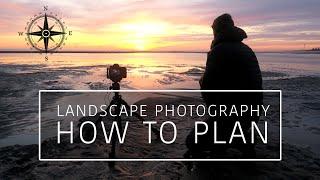 How I Plan a Landscape Photography Shoot