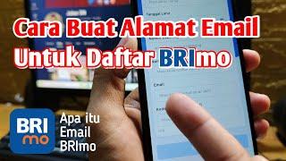 Cara Buat Email BRImoAlamat Email Untuk Daftar BRImo