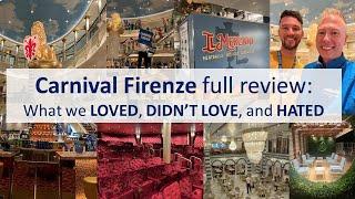 Carnival Firenze Full Review 2024 What We Loved Didn’t Love and Hated