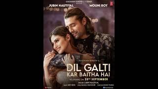 Dil Galti Kar Baitha Hai  Teaser  Jubin Nautiyal New Song  Dil Galti Kar Baitha Hai Status