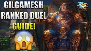 GILGAMESH RANKED DUEL GUIDE FROM THE #1 GILGAMESH - Grandmasters Ranked Duel - SMITE