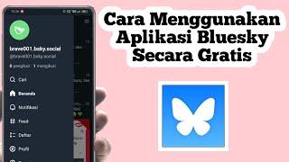 Cara Menggunakan Aplikasi Bluesky  Cara Pakai Aplikasi Bluesky Buat Pemula