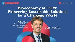 Public Lecture Series “Bioeconomy at TUM Pioneering Sustainable Solutions for a Changing World”