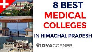 8 Medical Colleges in Himachal Pradesh  List of Govt & Private Medical Colleges in HP  NEET  FEE