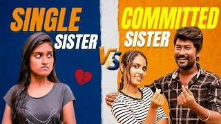 Single Sister Vs Committed Sister  EMI Rani