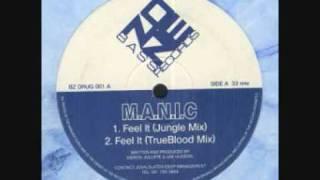 M.A.N.I.C.  TrueBlood - Feel It - Bass Zone Records