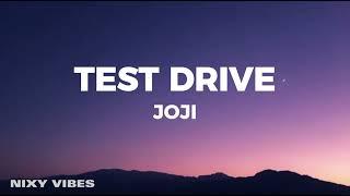 Joji - Test Drive Lyrics