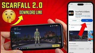 ScarFall 2.0 Download Link - How to Download ScarFall 2.0 Latest Update 2024