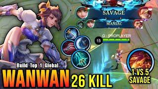 One Ultimate = SAVAGE 26 Kills Wanwan The Ultimate Killer - Build Top 1 Global Wanwan  MLBB