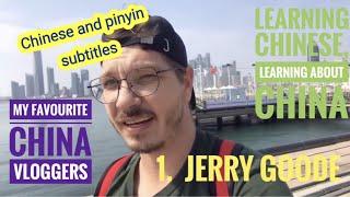 LEARNING CHINESE? JERRY GOODE CHINA VLOGGER 