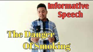 Informative SpeechThe Danger of Smoking