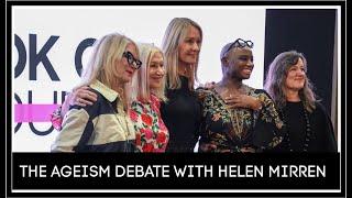 HELEN MIRREN ON AGEISM with Val Garland and Andi Oliver