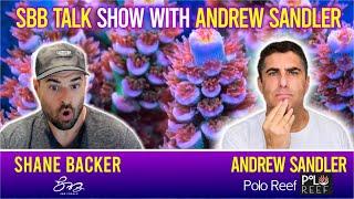 Episode 6- Special Guest Andrew Sandler Polo Reef