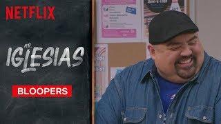 Mr. Iglesias Bloopers  Netflix