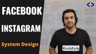 Facebook System Design  Instagram System Design  System Design Interview Question