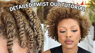 DETAILED TWIST OUT TUTORIAL FOR ALL NATURAL HAIR TYPES ️