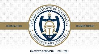 Master’s Ceremony – Fall 2021