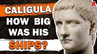 How Big Was Caligulas Ship