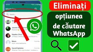 Actualizare nouăCum să eliminați noua opțiune de căutare WhatsApp -2024