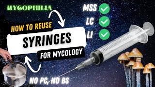 Easiest Way to Reuse Syringes in Mycology Spore Syringe Liquid Culture Liquid Inoculant etc...