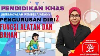 S.P 2.2.2 FUNGSI ALATAN DAN BAHAN MEMBERSIH PAKAIAN  PdPR 2021 KSSR TAHUN 2 PENGURUSAN DIRI